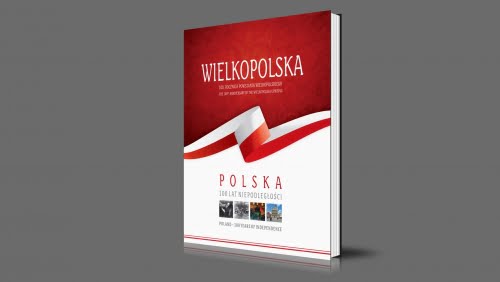 Wielkopolska | Polska - 100 lat niepodległości